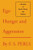 Ego, Hunger and Aggression: A Revision of Freud's Theory and Method