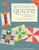 Quilts! Quilts!! Quilts!!!: The Complete Guide to Quiltmaking