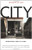 City: Urbanism and Its End (The Institution for Social and Policy Studies at Yale Univ)