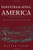 Industrializing America: The Nineteenth Century (The American Moment)