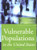 Vulnerable Populations in the United States (Public Health/Vulnerable Populations)