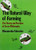 Natural Way of Farming: The Theory and Practice of Green Philosophy