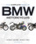 The Complete Book of BMW Motorcycles: Every Model Since 1923