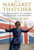 2: Margaret Thatcher: At Her Zenith: In London, Washington and Moscow