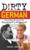 Dirty German: Everyday Slang from (Dirty Everyday Slang)