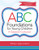 ABC Foundations for Young Children: A Classroom Curriculum