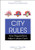 City Rules: How Regulations Affect Urban Form