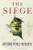 The Siege: A Novel