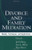 Divorce and Family Mediation: Models, Techniques, and Applications