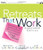 Retreats That Work: Everything You Need to Know About Planning and Leading Great Offsites, Expanded Edition