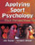 Applying Sport Psychology: Four Perspectives