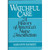 Watchful Care: A History of Americas Nurse Anesthetists