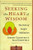 Seeking the Heart of Wisdom: The Path of Insight Meditation (Shambhala Classics)