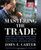 Mastering the Trade: Proven Techniques for Profiting from Intraday and Swing Trading Setups (McGraw-Hill Traders Edge Series)