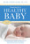 Preparing for a Healthy Baby: A Pregnancy Book