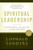 Spiritual Leadership: Principles of Excellence For Every Believer (Sanders Spiritual Growth Series)