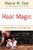 Real Magic: Creating Miracles in Everyday Life