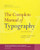 The Complete Manual of Typography: A Guide to Setting Perfect Type (2nd Edition)