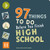 97 Things to Do Before You Finish High School