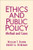 Ethics and Public Policy: Method and Cases