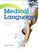 Medical Language Plus MyLab Medical Terminology with Pearson eText -- Access Card Package (3rd Edition)