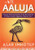 Aaluja: Rescue, Reinterpretation and the Restoration of Major Ancient Egyptian Themes, Vol. 1 (srwD tA) (Volume 1)