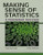 Making Sense of Statistics: A Conceptual Overview