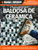 La Guia Completa sobre Baldosa de Ceramica (Black & Decker Complete Guide)