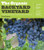 The Organic Backyard Vineyard: A Step-by-Step Guide to Growing Your Own Grapes