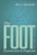 The Foot: Examination & Diagnosis, 2e