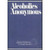 Alcoholics Anonymous: The Story of How Many Thousands of Men and Women Have Recovered from Alcoholism/Third Edition