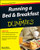 Running a Bed and Breakfast For Dummies