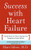 Success with Heart Failure (mass mkt ed): Help and Hope for Those with Congestive Heart Failure