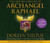 The Healing Miracles of Archangel Raphael