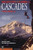 2: Selected Climbs in the Cascades: Alpine Routes, Sport Climbs, & Crag Climbs