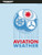 Aviation Weather: FAA AC 00-6A (FAA Handbooks)