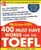 400 Must-Have Words for the TOEFL