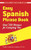 Easy Spanish Phrase Book NEW EDITION: Over 700 Phrases for Everyday Use (Dover Language Guides Spanish)