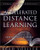 Accelerated Distance Learning: The New Way to Earn Your College Degree in the Twenty-First Century