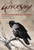 Ravensong: A Natural And Fabulous History Of Ravens And Crows