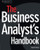 The Business Analyst's Handbook