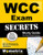 WCC Exam Secrets Study Guide: WCC Test Review for the Wound Care Certification Examination (Secrets (Mometrix))