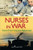 Nurses in War: Voices from Iraq and Afghanistan