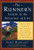 The Runner's Guide to the Meaning of Life: What 35 Years of Running Have Taught Me About Winning, Losing, Happiness, Humility, and the Human Heart (Daybreak Books)