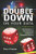 Double Down on Your Data, Third Edition