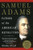 Samuel Adams: Father of the American Revolution