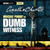 Dumb Witness (BBC Radio Collection)