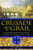 Crusade Against the Grail: The Struggle between the Cathars, the Templars, and the Church of Rome