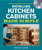 Installing Kitchen Cabinets Made Simple: Includes Companion Step-by-Step Video (Made Simple (Taunton Press))