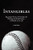 Intangibles: Big-League Stories and Strategies for Winning the Mental Game-In Baseball and in Life